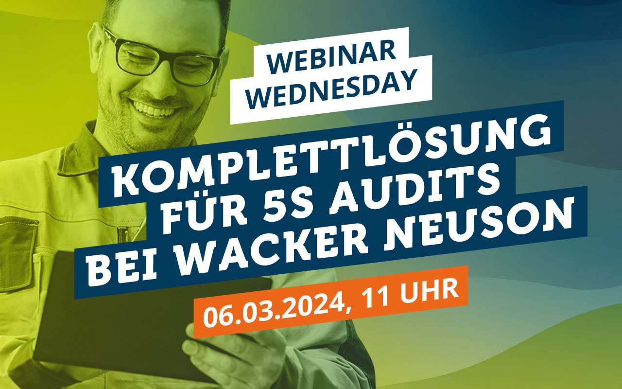 Webinar: Komplettlösung für 5S Audits bei Wacker Neuson